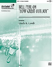 Bell Peal on How Great Our Joy Handbell sheet music cover Thumbnail